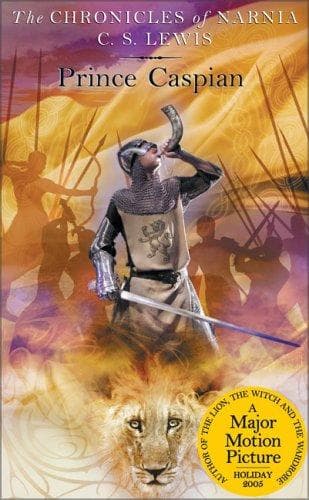 Prince Caspian: The Return to Narnia (C. S.