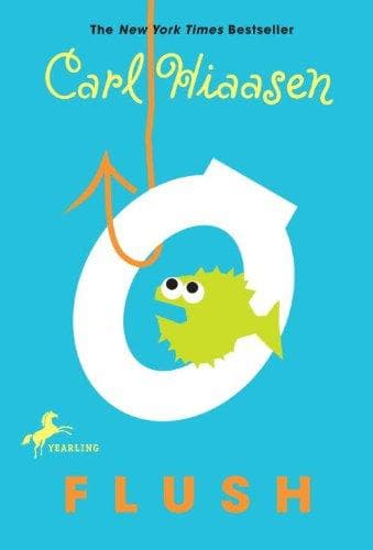 Flush (Carl Hiaasen, Paperback, Grades 5 to 12)