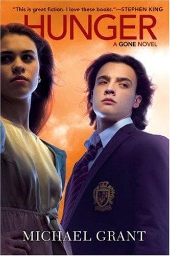 Hunger (Michael Grant, Paperback, Grades 9 to 12)