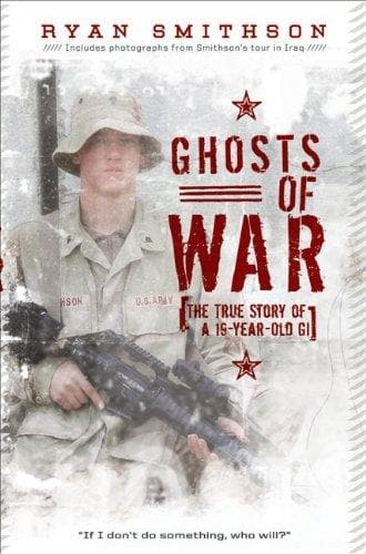 Ghosts of War: The True Story of a 19-Year-Old GI