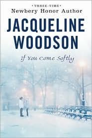 If You Come Softly (Jacqueline Woodson,