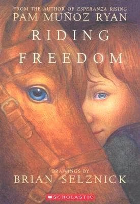 Riding Freedom (Pam Munoz Ryan, Paperback, Grades