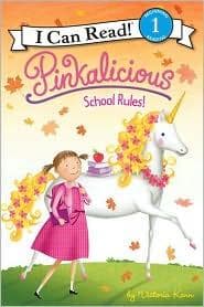 Pinkalicious: School Rules! (Victoria Kann,
