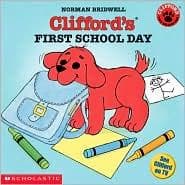 Clifford's First School Day (Norman Bridwell,