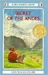 Secret of the Andes (Ann Nolan Clark, Paperback,