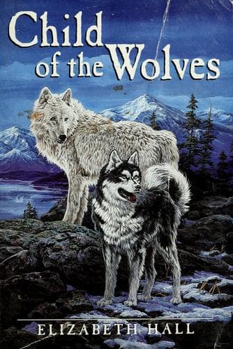 Child of the Wolves (Elizabeth Hall, Paperback,