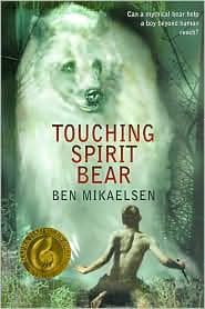 Touching Spirit Bear (Ben Mikaelsen, Paperback,