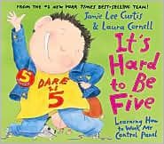 It's Hard to Be Five: Learning How to Work My