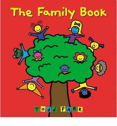 The Family Book (Todd Parr, Paperback, Grades P