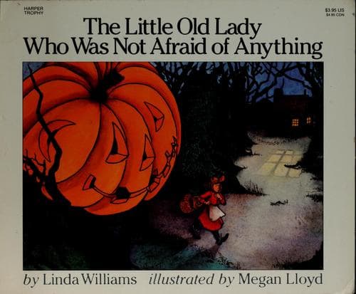 The Little Old Lady Who Was Not Afraid of