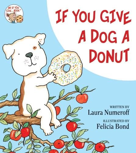 If You Give a Dog a Donut (Laura Numeroff,