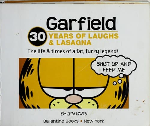 Garfield 30 Years of Laughs & Lasagna: The Life &