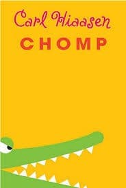 Chomp (Carl Hiaasen, Paperback, Grades 5 to 9)