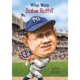 Who Was Babe Ruth? (Joan Holub, Paperback, Grades
