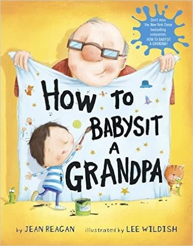 How to Babysit a Grandpa (Jean Reagan, Hardcover,