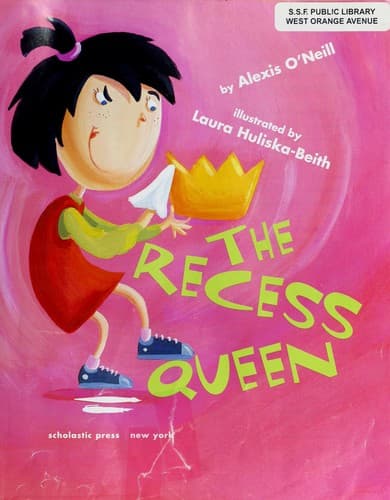 The Recess Queen (O'neill Alexis, Hardcover,