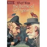 What Was the Battle of Gettysburg? (Jim O'Connor,