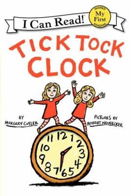 Tick Tock Clock (Margery Cuyler, Paperback,