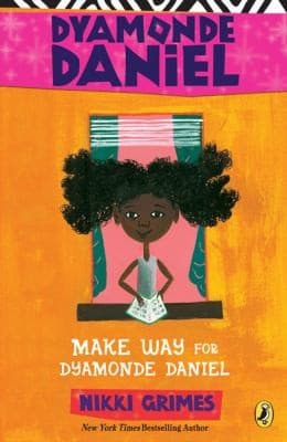 Make Way for Dyamonde Daniel (Nikki Grimes,