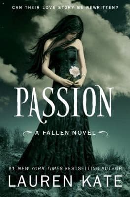Passion (Lauren Kate, Paperback, Grades 7 to 12)