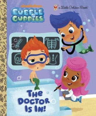 The Doctor Is In! (Bubble Guppies) (Eren Unten,