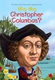 Who Was Christopher Columbus? (Bonnie Bader,