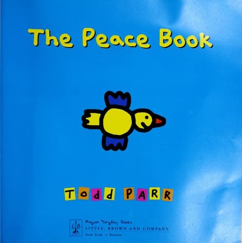 The Peace Book (Todd Parr, Paperback, Grades P to