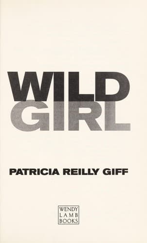 Wild Girl (Patricia Reilly Giff, Paperback,