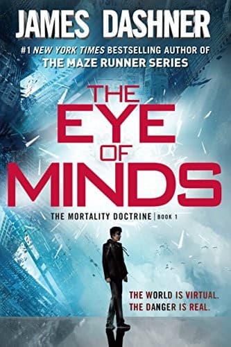 The Eye of Minds (the Mortality Doctrine, Book