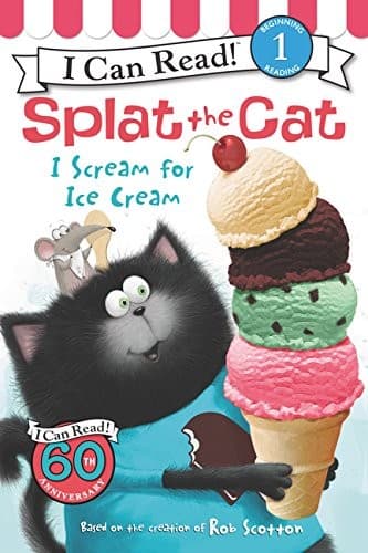 Splat the Cat: I Scream for Ice Cream (Rob