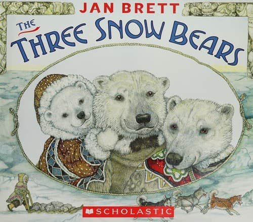 The Three Snow Bears (Jan Brett, Hardcover,