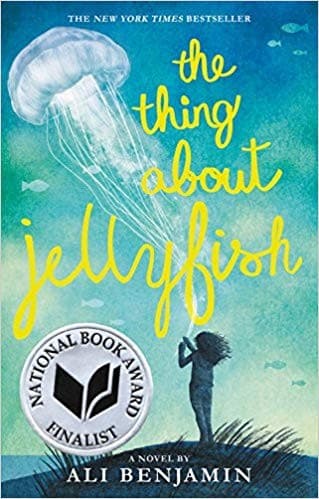 The Thing about Jellyfish (Ali Benjamin,