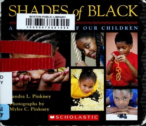 Shades of Black: A Celebration of Our Children