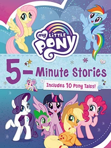 MY LITTLE PONY: 5-MINUTE STORIES: INCLUDES 10