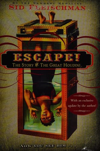 Escape!: The Story of the Great Houdini (Sid