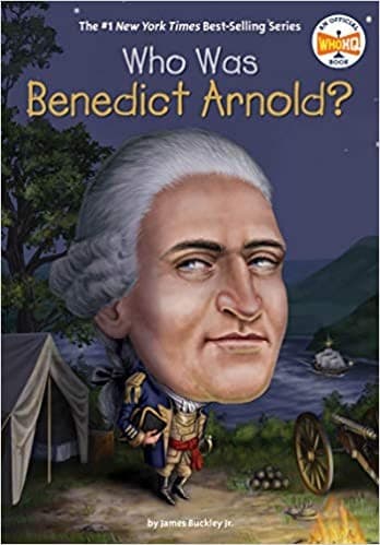 Who Was Benedict Arnold? (James Buckley Jr.,