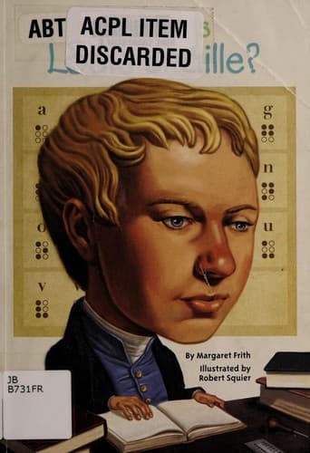 Who Was Louis Braille? (Margaret Frith,