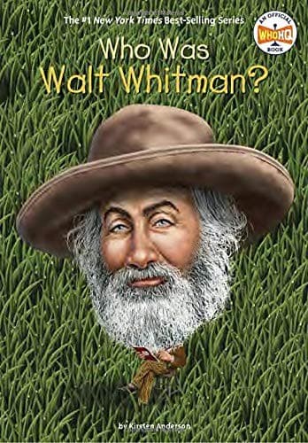 Who Was Walt Whitman? (Kirsten Anderson,