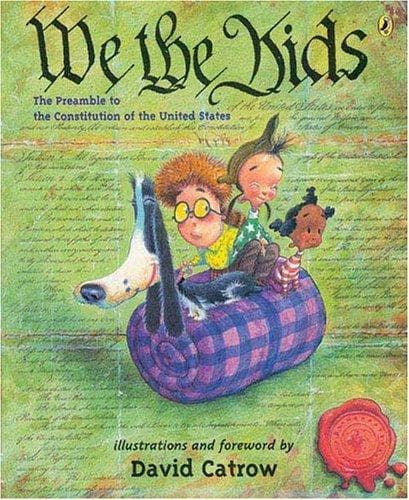 We the Kids: The Preamble to the Constitution of