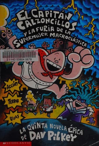 El Capit+fn Calzoncillos y la furia de la
