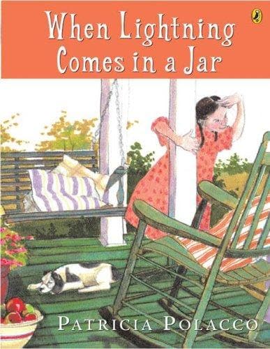 When Lightning Comes in a Jar (Patricia Polacco,