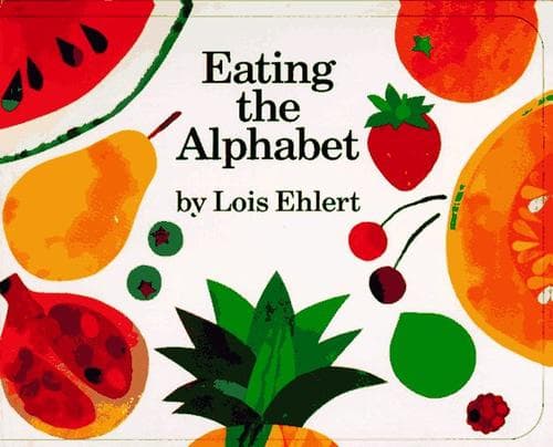 Eating the Alphabet Board Book: Fruits &