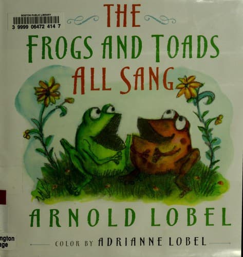 The Frogs and Toads All Sang (Arnold Lobel,