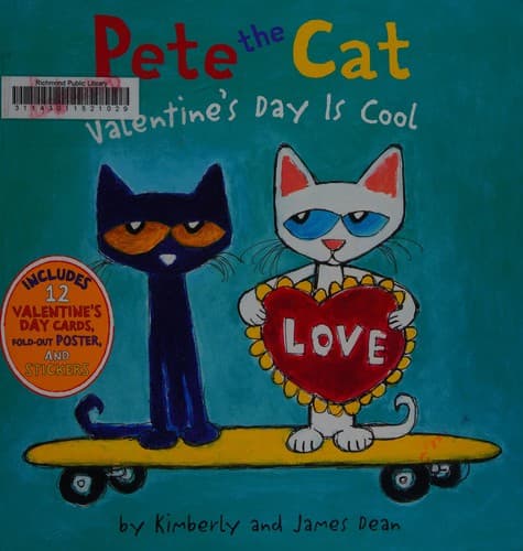 Pete the Cat: Valentine's Day Is Cool (James