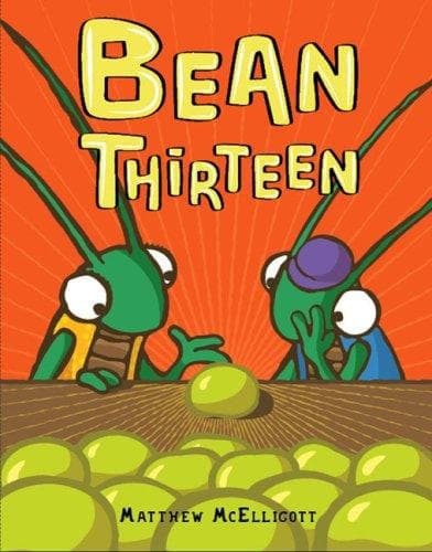 Bean Thirteen (Matthew McElligott, Hardcover,
