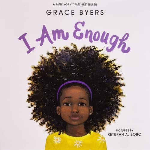 I Am Enough (Grace Byers, Hardcover, Grades P to