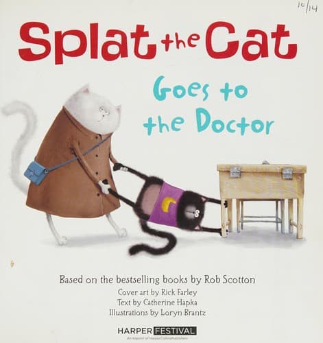 Splat the Cat Goes to the Doctor (Rob Scotton,