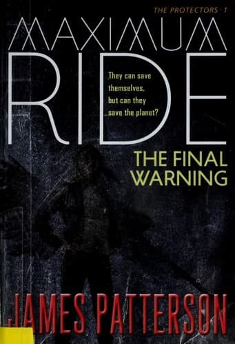 The Final Warning: A Maximum Ride Novel (James