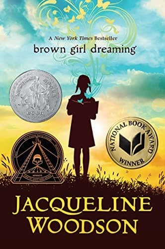 Brown Girl Dreaming (Jacqueline Woodson,