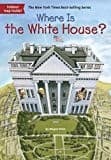 Where Is the White House? (Megan Stine,